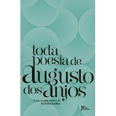 Toda Poesia De Augusto Dos Anjos