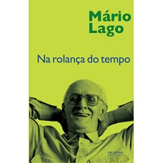 Na Rolança Do Tempo