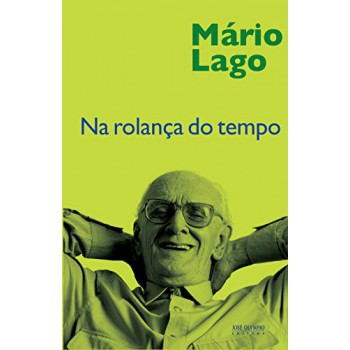 Na Rolança Do Tempo