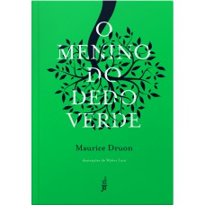 O Menino Do Dedo Verde (capa Dura)