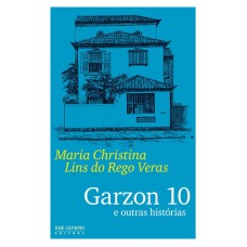 Garzon 10 E Outras Histórias