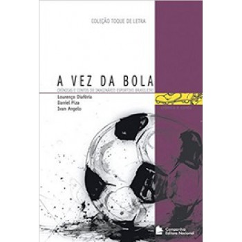 A Vez Da Bola