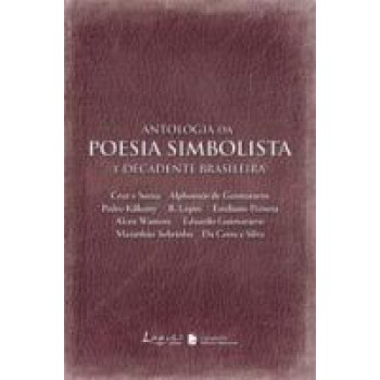 Antologia Da Poesia Simbolista Brasileira