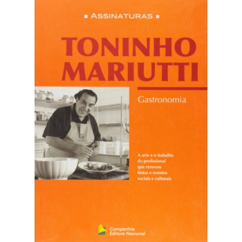 Toninho Mariuti - Gastronomia