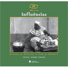 Influências: Olhar A áfrica E Ver O Brasil