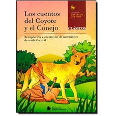 Los cuentos del coyote y El Conejo