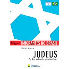 Judeus - Do Descobrimento Aos Dias Atuais