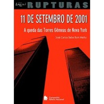 11 De Setembro De 2001 - A Queda Das Torres Gêmeas De Nova York