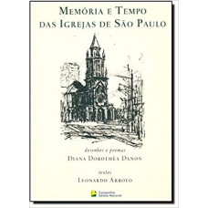 Memória E Tempo Das Igrejas De São Paulo