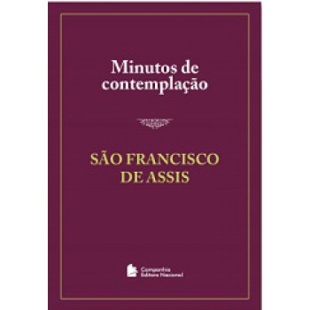 Minutos de contemplação - São Francisco