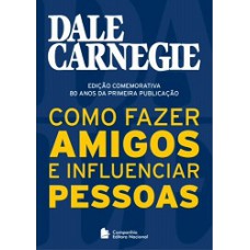 Como Fazer Amigos e Influenciar Pessoas - Bolso