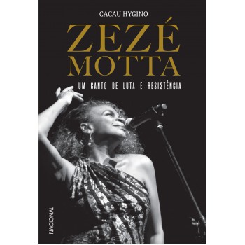 Zezé Motta: Um Canto De Luta E Resistência