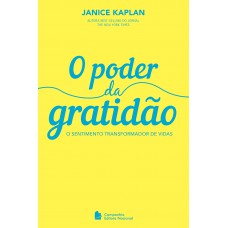 O Poder Da Gratidão: O Sentimento Transformador De Vidas