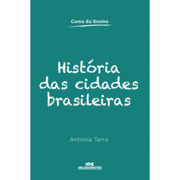 História Das Cidades Brasileiras