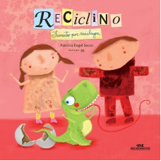 Reciclino: Faminto Por Reciclagem