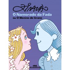 O Namorado Da Fada: Ou O Menino De Urano