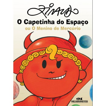 O Capetinha Do Espaço: Ou O Menino De Mercúrio