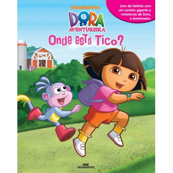 Dora, A Aventureira: Onde Está Tico?