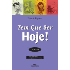 Tem Que Ser Hoje!