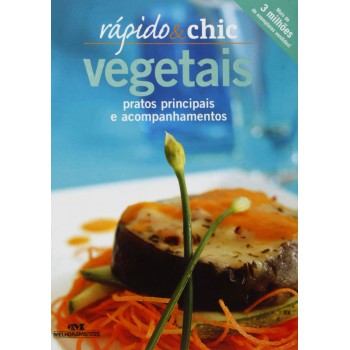 Vegetais – pratos principais e acompanhamentos