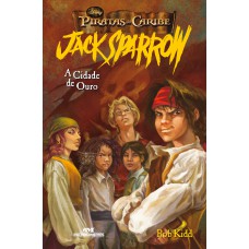 Jack Sparrow: A Cidade De Ouro