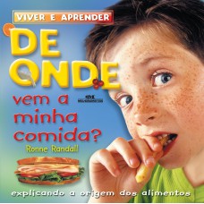 De Onde Vem A Minha Comida?