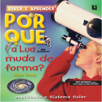 Por Que A Lua Muda De Forma?