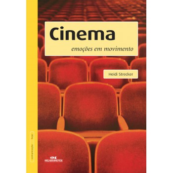 Cinema: Emoções Em Movimento