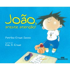 João, Preste Atenção!