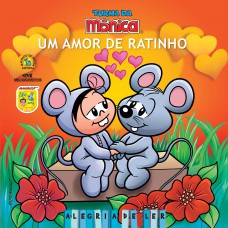Turma Da Mônica: Um Amor De Ratinho