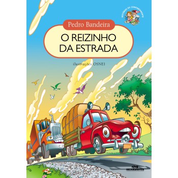 O Reizinho Da Estrada