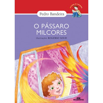 O Pássaro Milcores