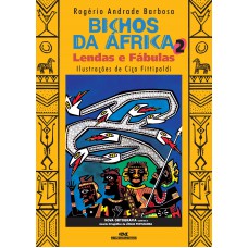 Bichos Da áfrica 2: Lendas E Fábulas