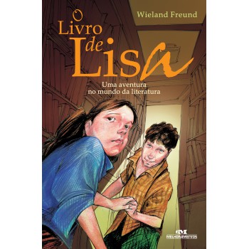 O Livro De Lisa: Uma Aventura No Mundo Da Literatura