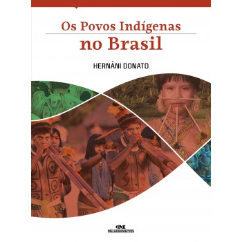 Os Povos Indígenas No Brasil