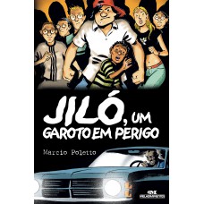 Jiló, Um Garoto Em Perigo