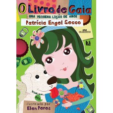 O Livro De Gaia: Uma Pequena Lição De Amor