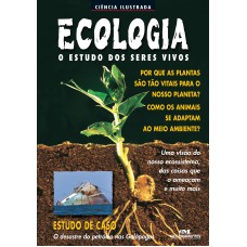 Ecologia: O Estudo Dos Seres Vivos