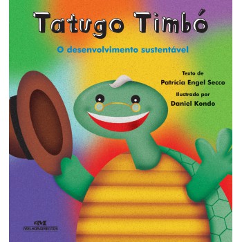 Tatugo Timbó: O Desenvolvimento Sustentável