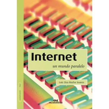 Internet: Um Mundo Paralelo