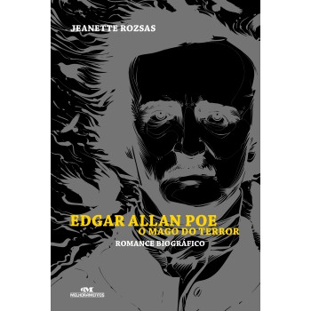 Edgar Allan Poe, O Mago Do Terror