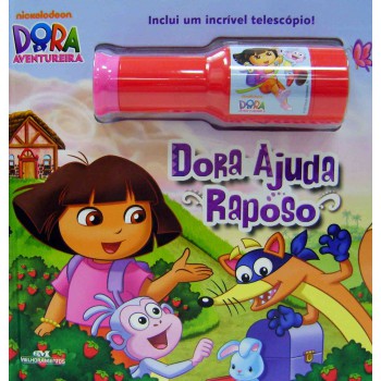 Dora, A Aventureira: Dora Ajuda Raposo