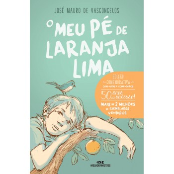 O Meu Pé De Laranja Lima - 50 Anos