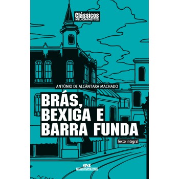 Brás, Bexiga E Barra Funda