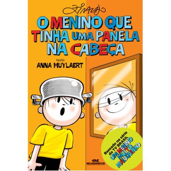 O Menino Que Tinha Uma Panela Na Cabeça