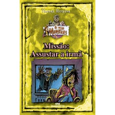 Missão: Assustar A Irmã