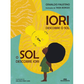 Iori: Descobre O Sol, O Sol Descobre Iori