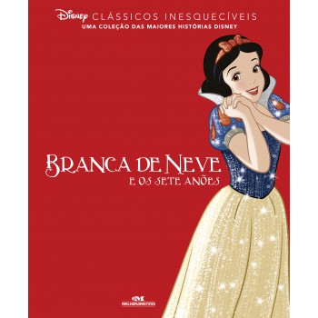 Clássicos Inesquecíveis: Branca De Neve E Os Sete Anões