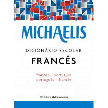 Michaelis Dicionário Escolar Francês