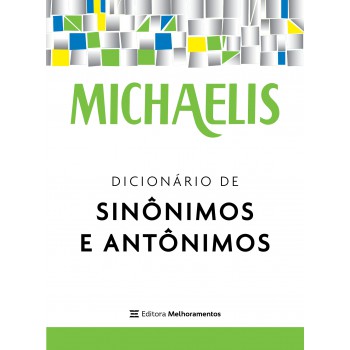 Michaelis Dicionário De Sinônimos E Antônimos